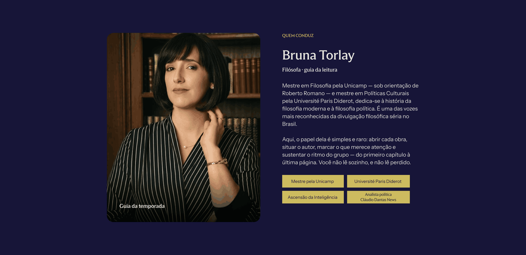 Quem conduz: Bruna Torlay