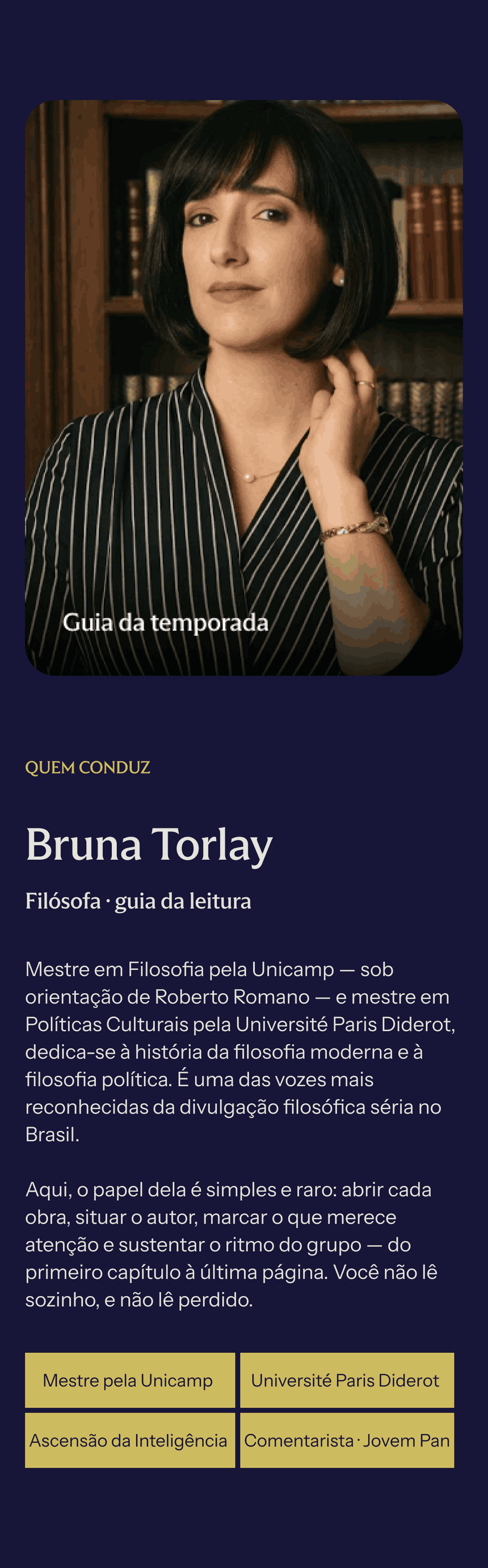 Quem conduz: Bruna Torlay