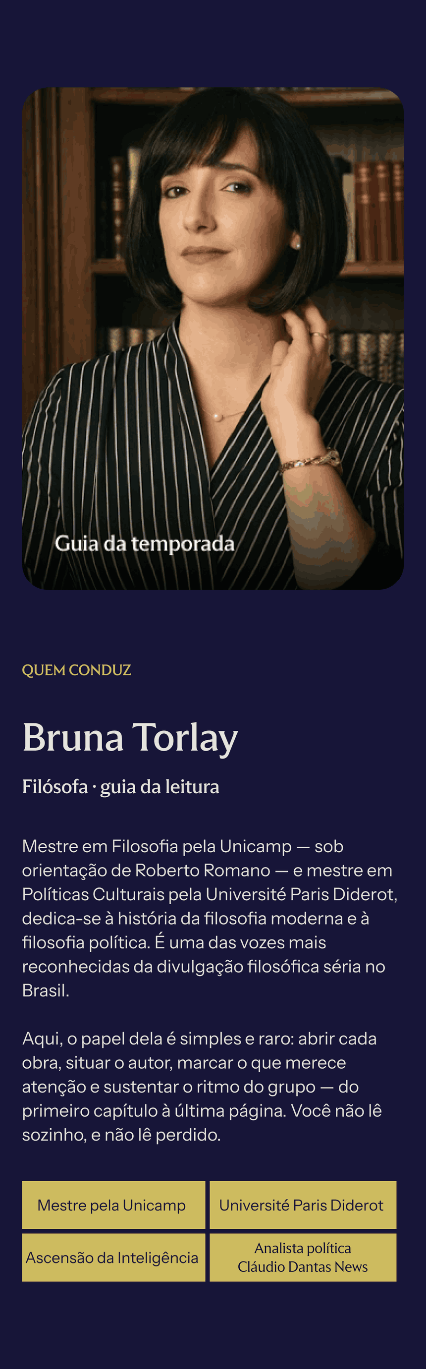 Quem conduz: Bruna Torlay